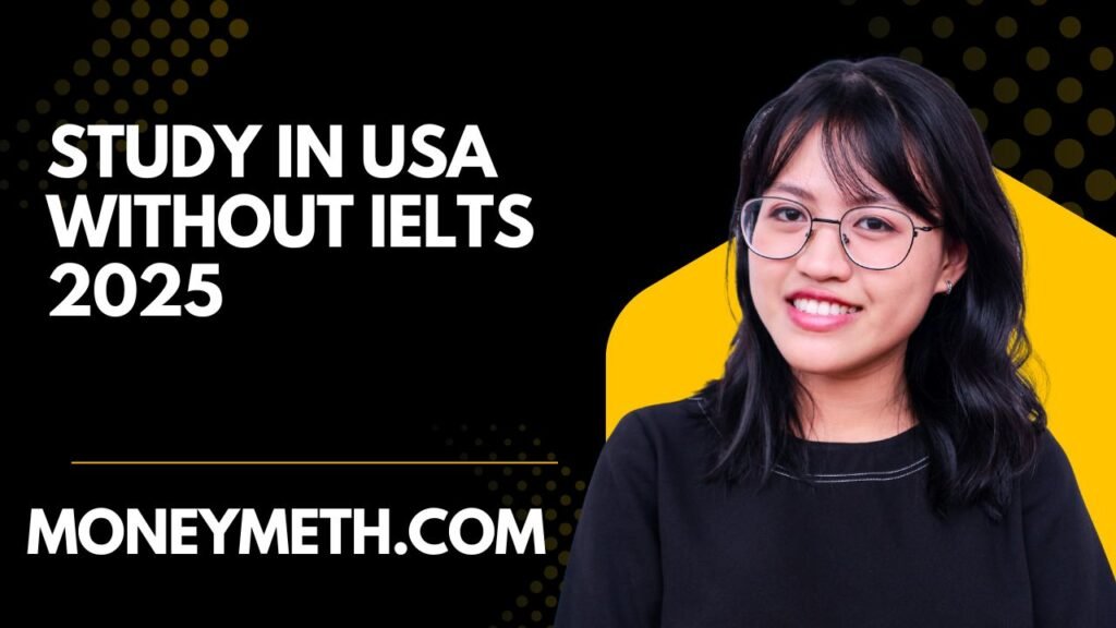 Study in USA without IELTS 2025